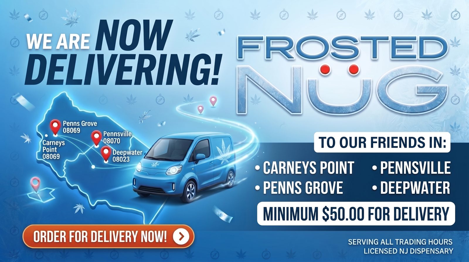 Frosted Nug now delivering cannabis to Carneys Point 08069, Pennsville 08070, Penns Grove 08069 and Deepwater 08023 in Salem County, New Jersey — $50 minimum for delivery